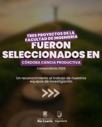 LA FI CELEBRA LA ADJUDICACIÓN DE PROYECTOS EN CÓRDOBA CIENCIA PRODUCTIVA